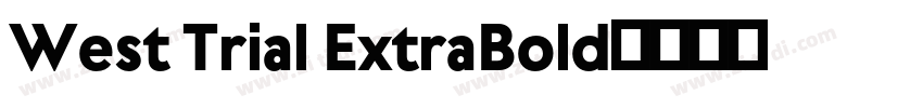 West Trial ExtraBold字体转换